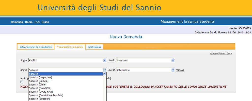 Se lo studente ha necessità di indicare più di una lingua, potrà aggiungerla nella form di inserimento cliccando sul link in alto a destra Aggiungi Nuova lingua in cui saranno aggiunte due nuove