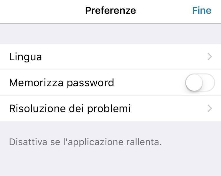 Selezionando il menu Preferenze le opzioni presentate sono le seguenti: Lingua: per scegliere la lingua della Mobile App; Memorizza password: per memorizzare la password e non doverla inserire ad