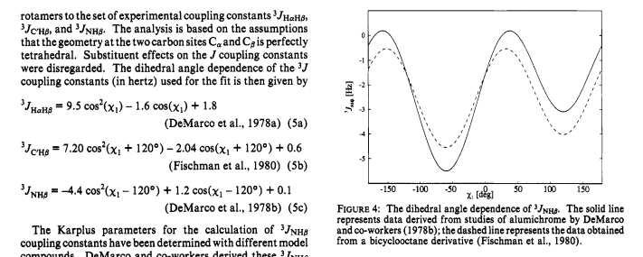 Ogni costante di accoppiamento 3 J sottende un angolo diedro 3 J 1 Hb- 15 N DeMarco, Llinas, Wutrich, Biopolymers, 1978 3 J 1 Ha- 1 Hb Angolo diedro χ 1 Karimi Nejad, Schmidt, Ruterjans, Schwalbe,