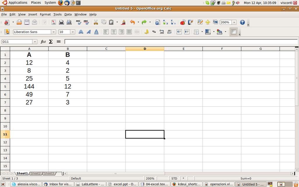 Esercizio VI 1 Aprire un nuovo documento Excel 2 Inserire