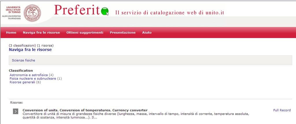 3. NAVIGA FRA LE RISORSE Esempio: scegliendo la macro-area Scienze fisiche, Preferito propone le 3 sottoclassificazioni per la macro-area selezionata: -Astronomia e astrofisica - Fisdica nucleare e