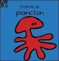 Storia di plancton illustrato da Karen Duncane Samantha Stringle storia di Jackie Robb e Berny Stringle -