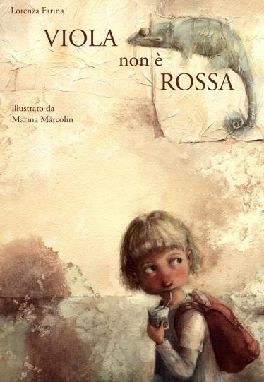 LEHM Viola non e Rossa / testo di Lorenza Farina illustrazioni di Marina Marcolin
