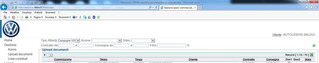 , L-In lavorazione, C-Controllato) - Data contratto (da / a) - Data consegna (da / a) Il campo Filtro consente di effettuare la ricerca per Commissione, Telaio, Targa e Cliente.