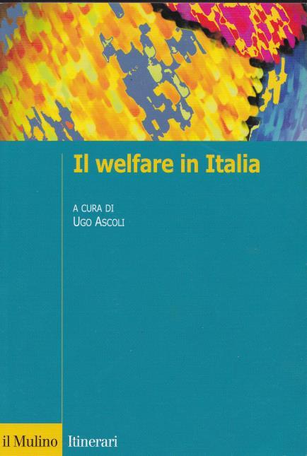 28 Ugo Ascoli (cur.) Il Welfare in Italia Il Mulino, 2011 Fisco e welfare per le famiglie, pag.