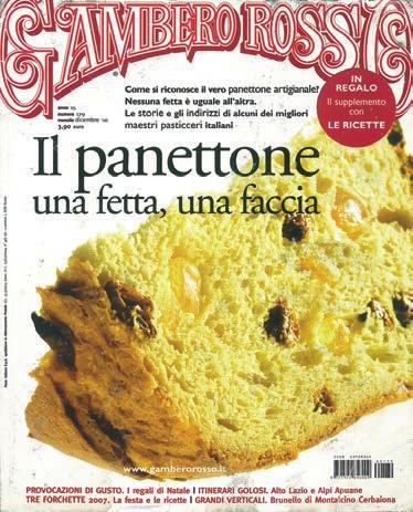 Anzi 2008 Mara Nocilla su Gambero Rosso Dall Agro nocerino-sarnese un pandoro da levarsi tanto di cappello, realizzato da Alfonso Pepe.