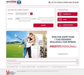 ACCESSI SUCCESSIVI UTILIZZO DEL SERVIZIO Accedere al sito www.agenziabpb.it. Inserire le credenziali in uso come specificato nel paragrafo precedente (La tua Banca; Username e Password).