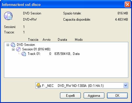 Operazioni avanzate Fig. 33: finestra a comparsa Informazioni sul Disco 2. Selezionare il masterizzatore nel quale è stato inserito il disco dal menu di selezione.