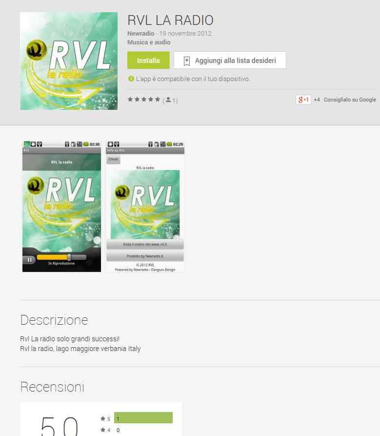 - Copertura: Novara, Varese, VCO - A disposizione per tutti: App RVL (Android Market e App Store, quindi