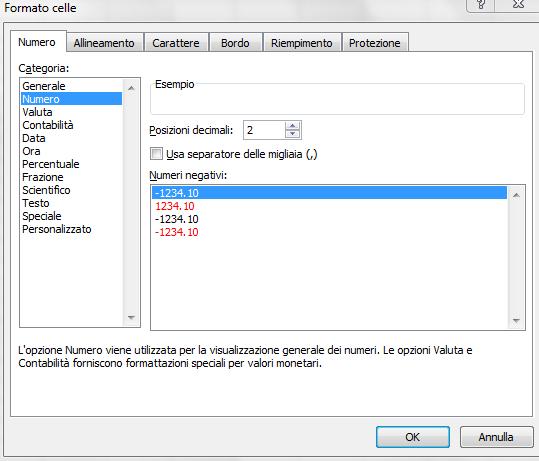 Esempio: formato Data e scelte possibili Formato celle Per Numero: scegliere il numero di decimali