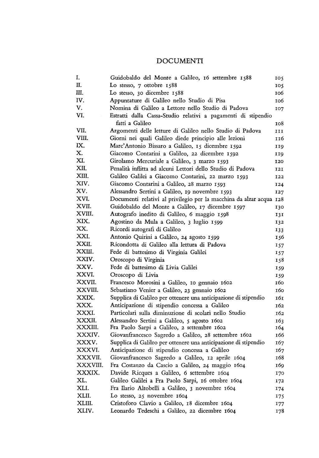 DOCUMENTI I. II. III. IV. V. VI. VII. VIII. IX. X. XI. XII. XIII. XIV. xv. XVI. XVII. XVIII. XIX. XX. XXI. XXII. XXIII. XXIV. xxv. XXVI. XXVII. XXVIII. XXIX. xxx. XXXI. XXXII. XXXIII. XXXIV. xxxv.