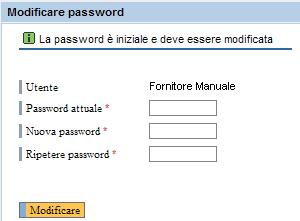 Entrati nel Sistema, solo al primo accesso, è necessario modificare la password ricevuta: a. L utente non è modificabile, rimane quello assegnato b.