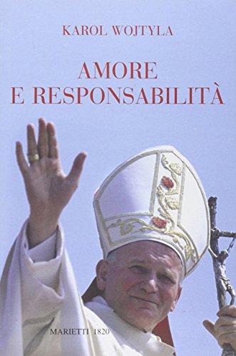 Allo stesso modo, nel cuore del mistero pa Amore e responsabilità. Morale sessuale e vita interpersonale Batterie semoventi Alzo Zero.