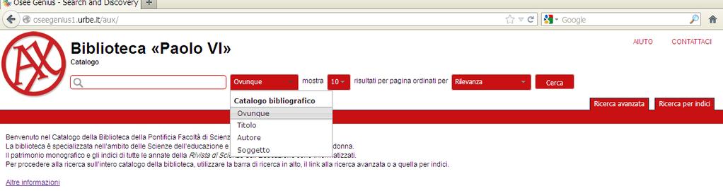 Se non si desidera utilizzare i suggerimenti: cliccare in qualsiasi parte dello schermo e proseguire con la ricerca.