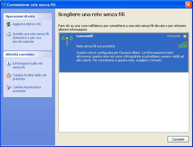 4. Selezionare la rete WiFi LUMSA e cliccare su Connetti Le reti LUMSA sono le seguenti: - Lumsawif: attiva in tutte le sedi dell Ateneo - Lumsa-Giubileo: attiva presso le nuove aree della sede