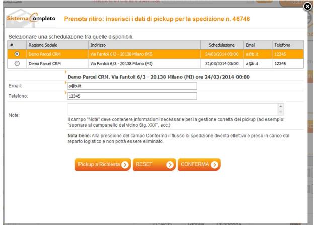 Pick up - Prenota ritiro 2/2 Qualora si fosse concordato la schedulazione di un pick up fisso, il form di richiesta pick up si presenta come da immagine: Il sistema propone in griglia i giorni della