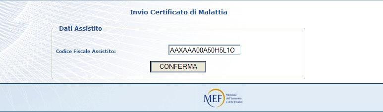 3.2.2 CF assistito Il sistema chiede di digitare il codice fiscale dell assistito/lavoratore e di fare click sul tasto CONFERMA : 3.2.3 Residenza assistito Il sistema preimposta i dati anagrafici