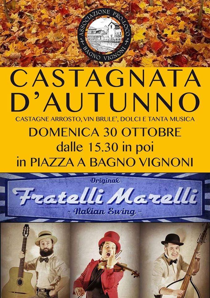 0577 849331 CASTAGNATA D'AUTUNNO Bagno Vignoni, Domenica 30 Ottobre 2016 dalle ore