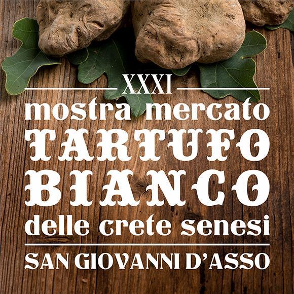 d'asso 12-13 e 19-20 Novembre 2016 Anche quest'anno San Giovanni d Asso dà il via alla XXXI mostra mercato del tartufo bianco