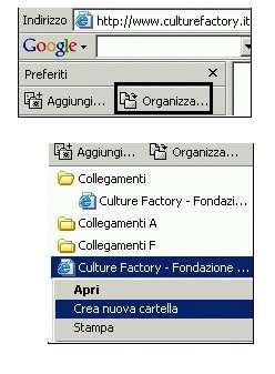 Organizzare i segnalibri II Per creare una cartella dal menu Preferiti Modifica oppure CTRL+B: comparirà una finestra