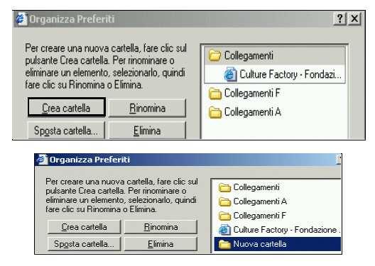 nuova cartella si troverà premere il tasto destro del mouse, dal menu contestuale Nuova cartella.