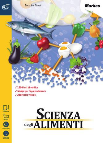 Luca La Fauci Scienza degli alimenti Destinazione Ordine e indirizzo di scuola Scuola secondaria di secondo grado Istituti Professionali Settore Servizi, Indirizzo Servizi per l enogastronomia e l