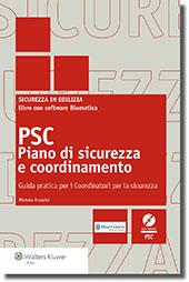 dal Committente stesso. Il PSC dovrà essere consegnato anche in formato editabile in modo che possa essere facilitato il compito di aggiornamento successivo da parte del CSE. 14.