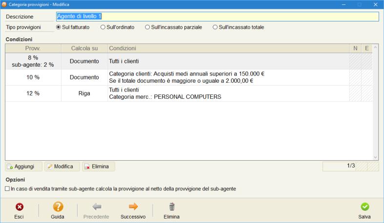 Il software consente di definire illimitate categorie provvigionali e, per ognuna di esse, potranno essere indicate illimitate provvigioni sia sull importo totale del documento, sia sulle singole