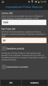 possibile programmare e regolare attivazione e/o spegnimento automatico in base a: soglie di potenza (W) immessa in rete o acquistata ritardo nell