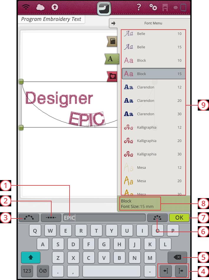 Programmare il testo di ricamo Per creare un disegno di testo, sfiorare il menu font e selezionare un font di ricamo nell'area di selezione.