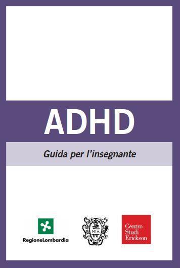 Free download Presentazione della guida Premessa: Il Progetto Regionale ADHD 1 Che cos è l ADHD 2 Che cosa posso vedere in classe 3 Difficoltà del bambino con ADHD nella gestione dei compiti 4 Che