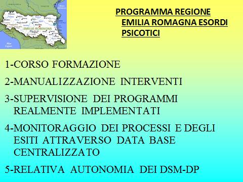 ACCRESCERE LA CONSAPEVOLEZZA NELLA SOCIETA' DI CURE ADEGUATE PER GLI ESORDI PSICOTICI MIGLIORARE L'ACCESSO E LA COMPLIANCE A CURE APPROPRIATE ADEGUARE I SERVIZI DI SALUTE