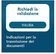 ..... il pulsante VALIDA passerà da inattivo ad