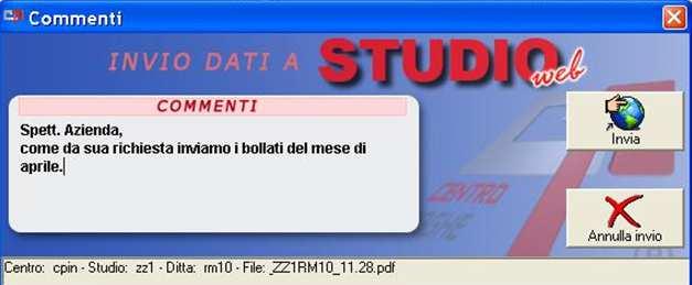 Accedendo a studio Web, l azienda potrà visualizzare il file con il relativo commento indicato Una volta effettuato l invio il destinatario del file