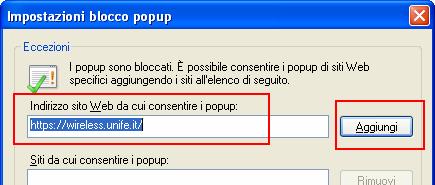 Selezionare dal menu Strumenti la voce Blocco Popup, Impostazioni blocco popup Alla voce Indirizzo del