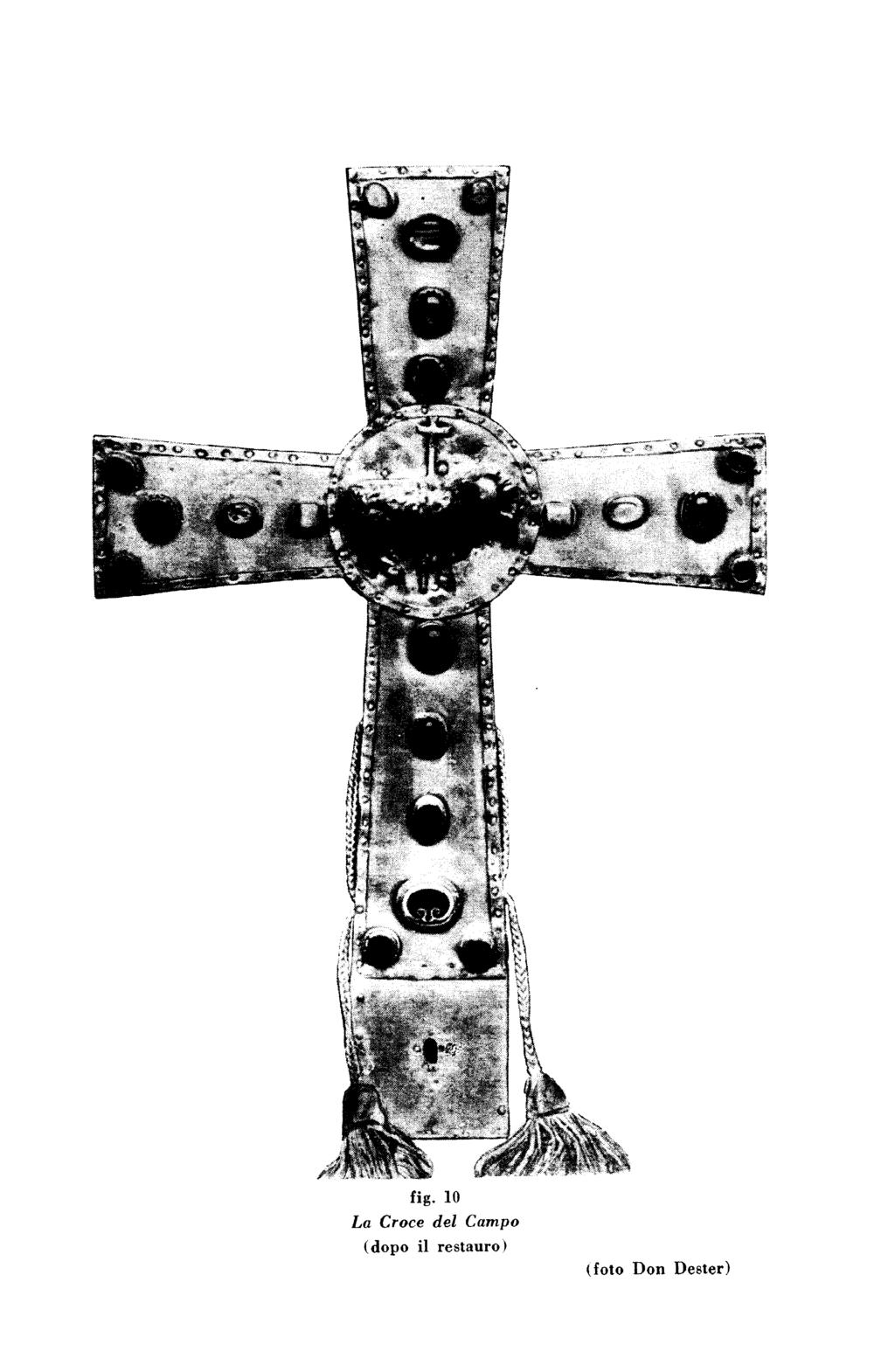fig. 10 La Croce del Campo