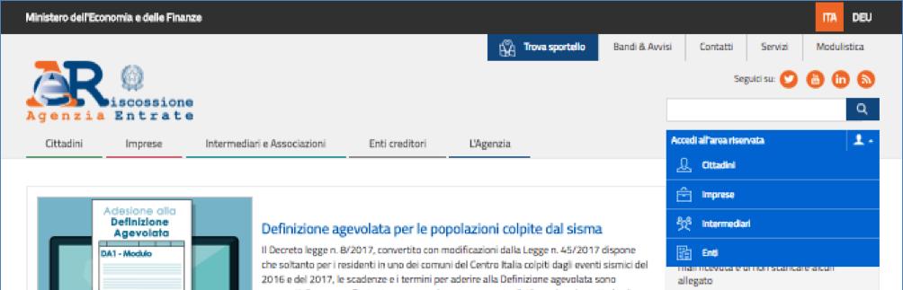 «Area riservata Intermediari Accesso e Log-in» Vai sul portale dell Agenzia delle entrate-riscossione www.agenziaentrateriscossione.gov.