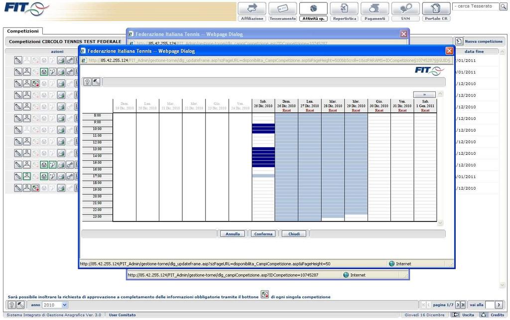 Cliccare con il mouse sul calendario per riservare il campo in questione alla competizione.