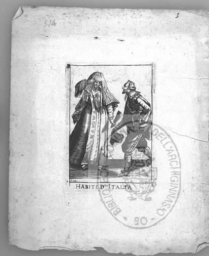 Libri figurati Tavola incisa a bulino dell opera Habiti d Italia, stampata a Bologna nel XVII secolo.