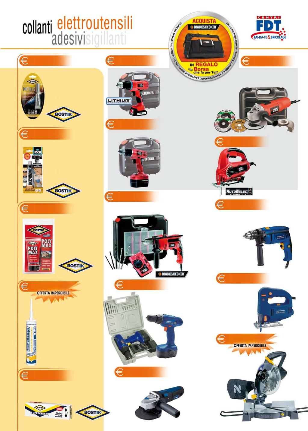 3,90 NEXUS Colla concentrata Non cola e non incolla le dita Inodore 7gr 99,90 TRAPANO A PERCUSSIONE AL LITIO 14,4V Mandrino autoserrante 10 mm Velocità meccaniche 22 regolazioni di coppia 22.