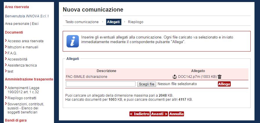 4. Compilare i dati inserendo nell Oggetto Richiesta di chiarimenti, quindi nel corpo del messaggio l oggetto della richiesta (oppure rinviare ad un eventuale allegato vedi passo seguente) 5.