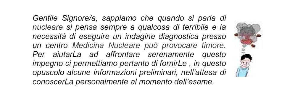 La Medicina Nucleare di Trieste nasce nell'ottobre del 1959 ad opera del Prof. Sergio Lin come Servizio associato alla Divisione Oncologica. Al prof.