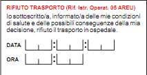 Rifiuto trasporto Firma del Paziente o del