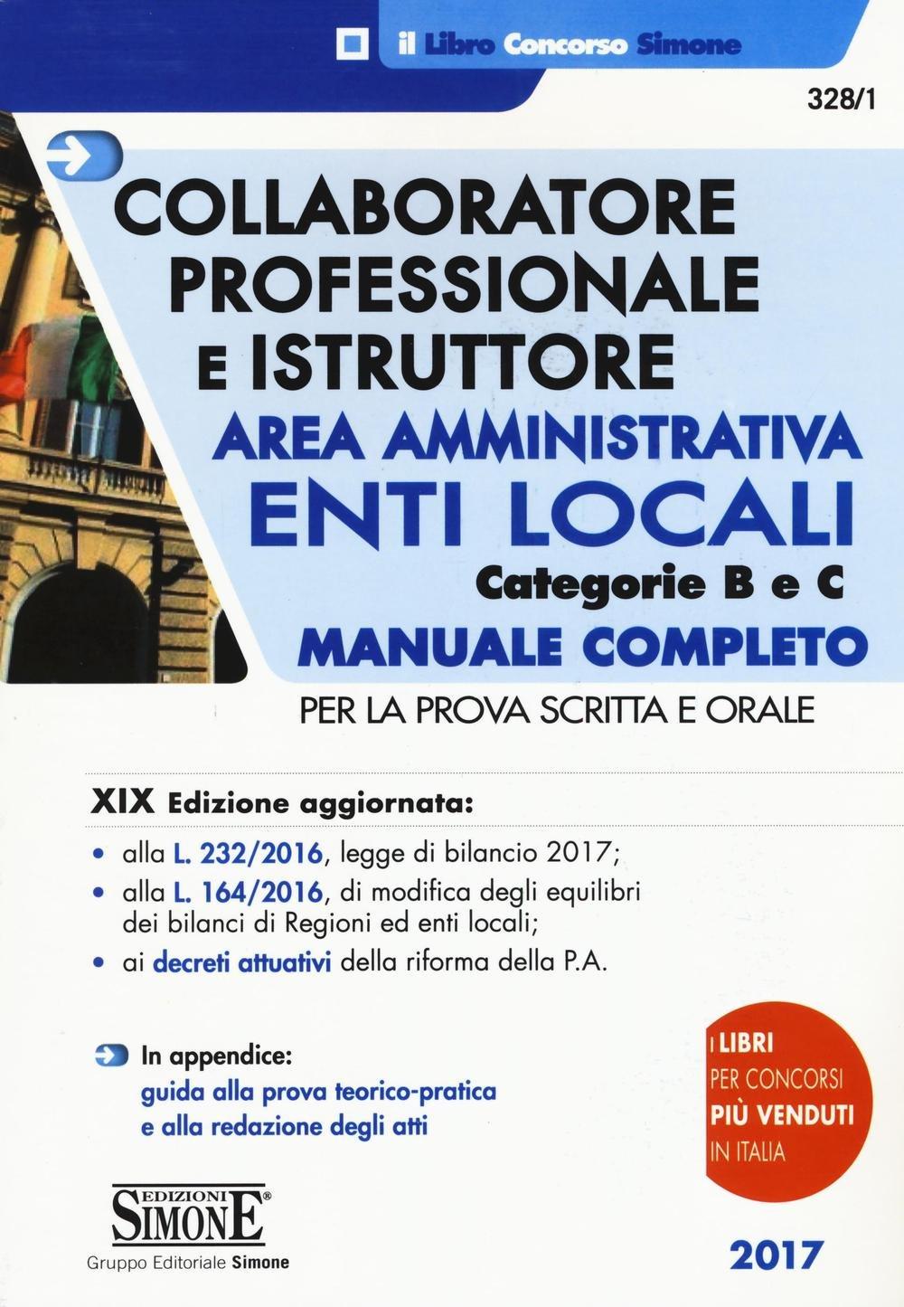 profili professionali di Â«CollaboratoreÂ» e Â«IstruttoreÂ» dell'area amministrativa.