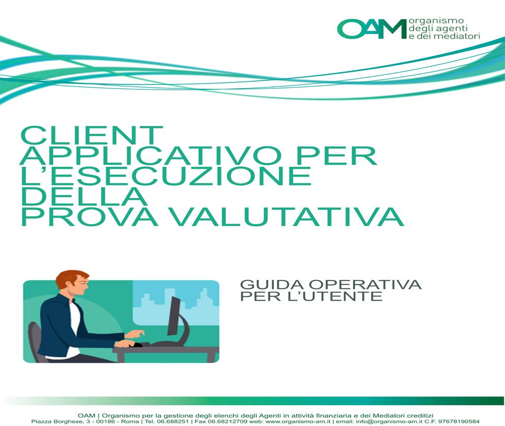 VARIAZIONE AGENTE IN ATTIVITÀ FINANZIARIA PERSONA FISICA Guida Utente SOMMARIO 1 VARIAZIONE... 2 2 VARIAZIONE DATI ANAGRAFICI... 4 2.1 SEZIONE 1 - VARIAZIONE DITTA INDIVIDUALE 4 2.