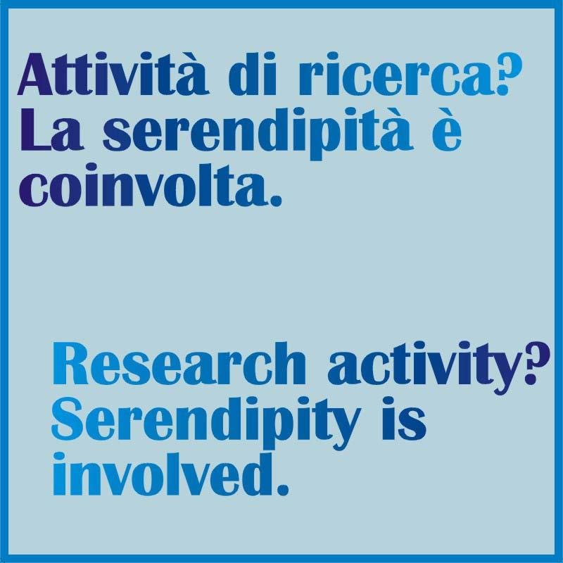 - 139 - In questo processo l'aspetto più interessante è la serendipità coinvolta.