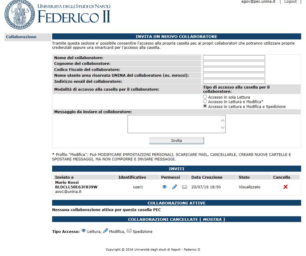 L'invito in attesa di conferma da parte del collaboratore viene visualizzato come indicato in figura: Se i dati contenuti nell'invito non sono validi, oppure, se sono intervenute variazioni