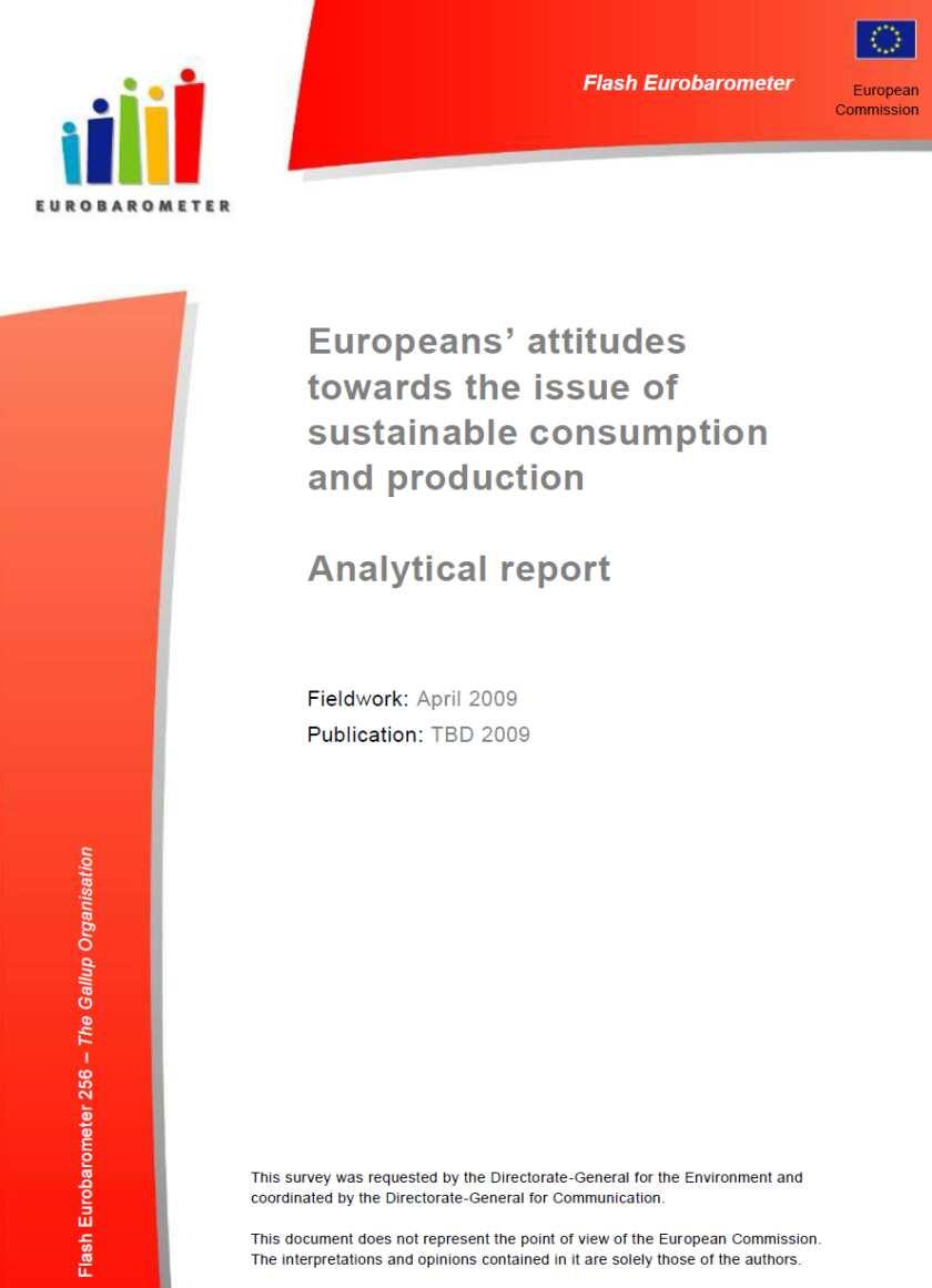 Prodotti verdi e consumatori Indagine Eurobarometro: European s attitudes towards the issue of