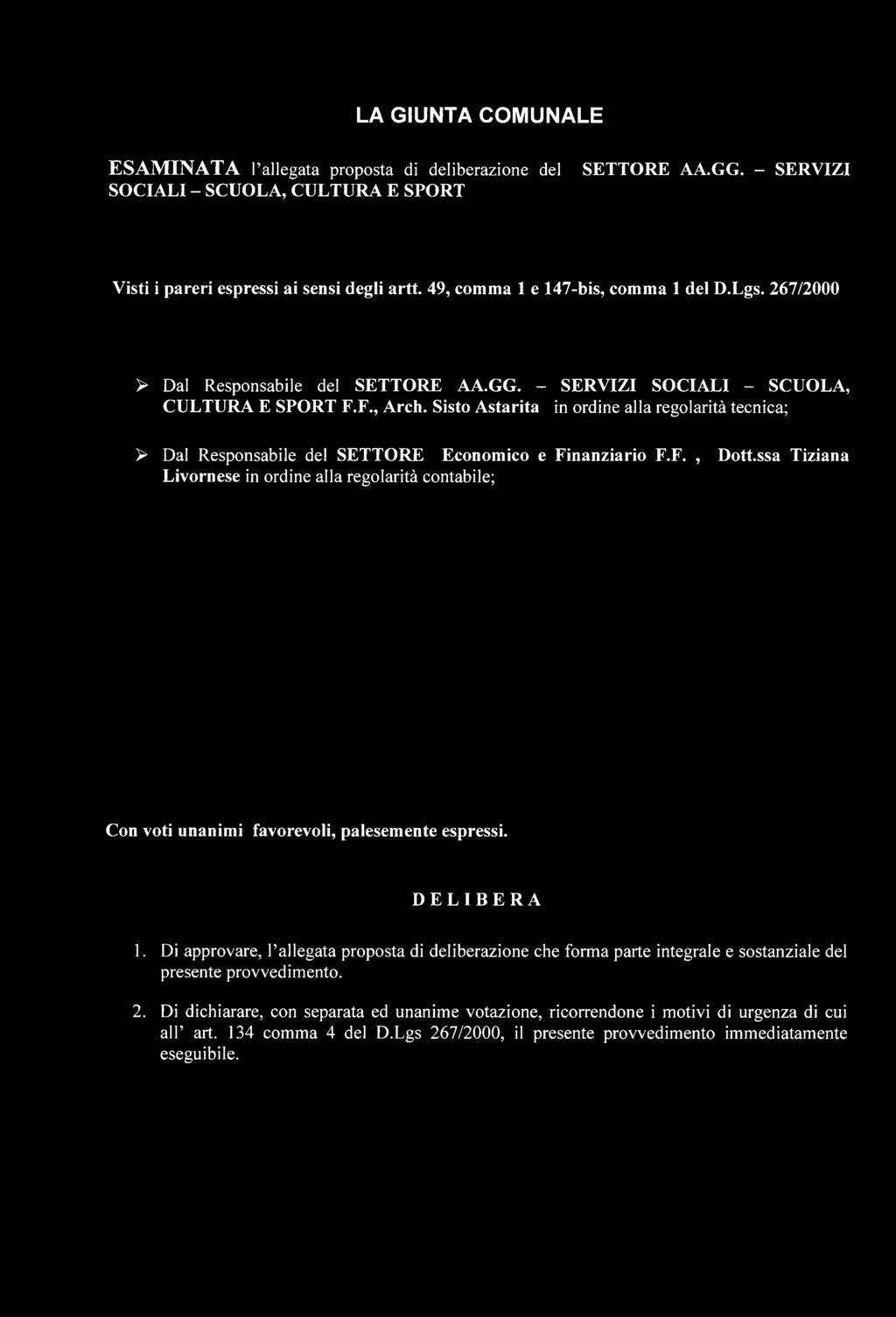 Sisto Astarita in ordine alla regolarità tecnica; > Dal Responsabile del SETTORE Economico e Finanziario F.F., Dott.