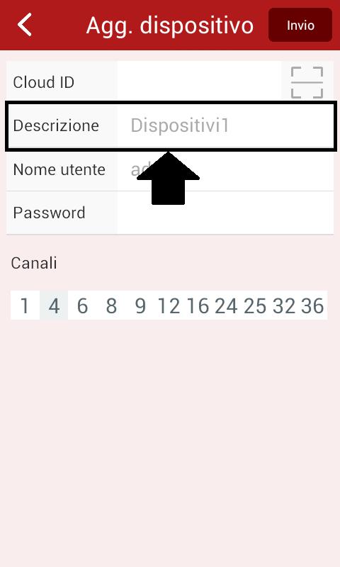 Toccare "+" per aggiungere il dispositivo 5. Toccare " Agg. dispos. tramite ID" 6.